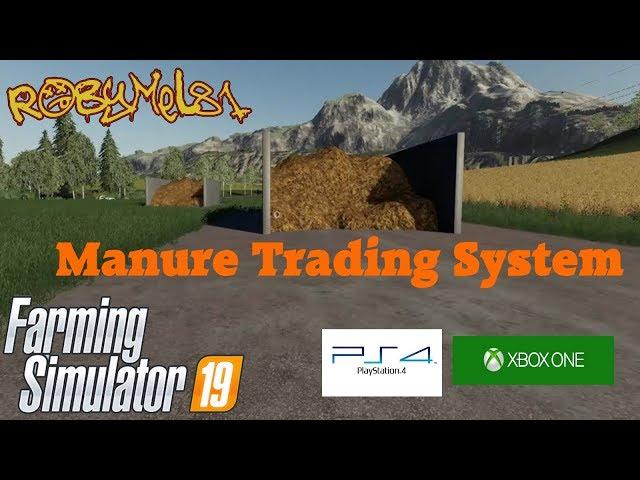 Farming Simulator 2019 - TEST MOD - (PS4/XBOX/PC) - Manure Trading System