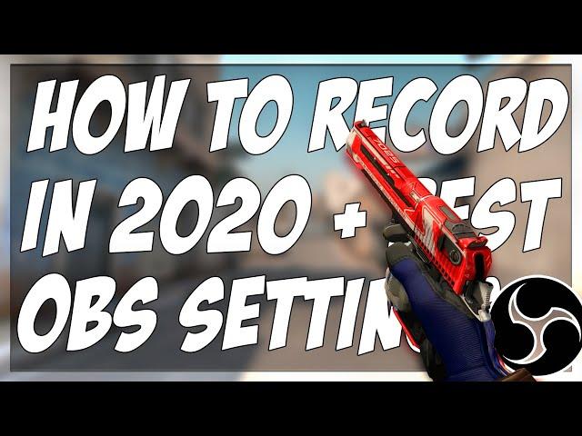 HOW TO RECORD CSGO IN 2021!! (BEST OBS SETTINGS FOR HIGH END PCs)