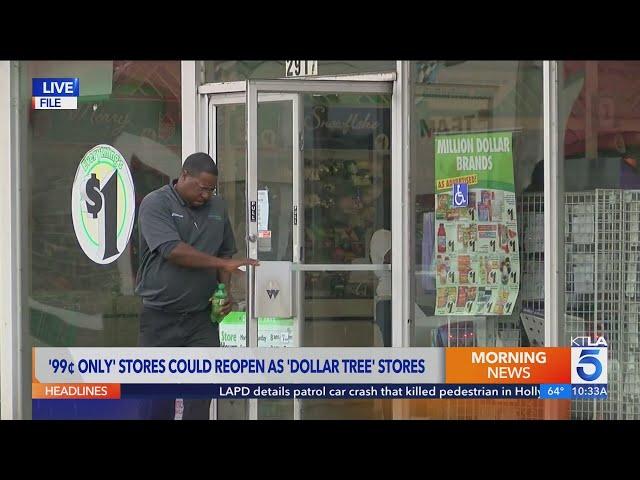 Dozens of shuttered 99 Cents Only stores could reopen as Dollar Tree