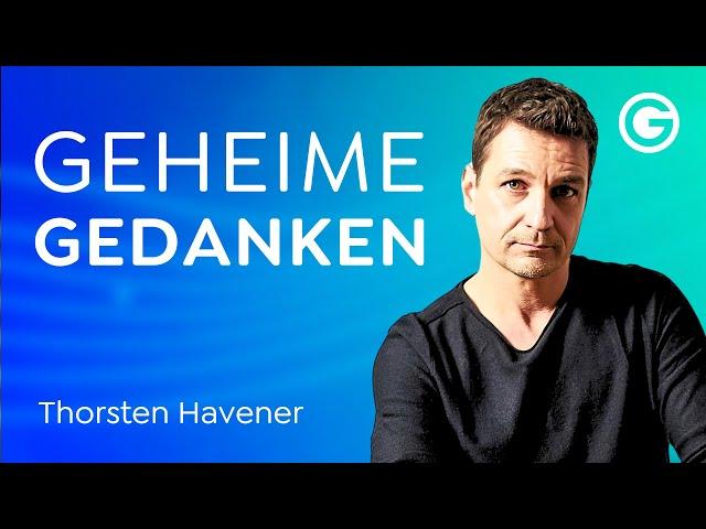 MINDSET: Kontrolliere SO deine Gedanken! // Thorsten Havener