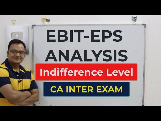EBIT EPS Analysis:: Indifference Point Level