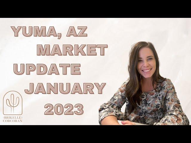 The good news about the market right now in Yuma, AZ