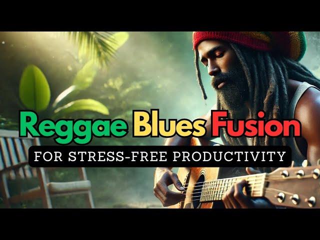 Chill and Work - with Relaxing Reggae Blues Music