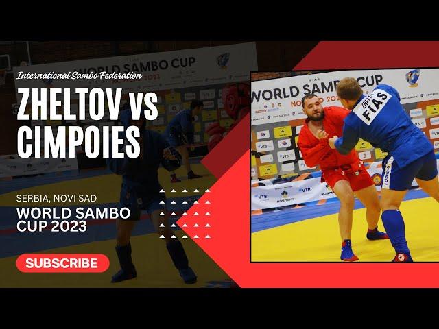 CIMPOIES Ruslan vs ZHELTOV Roman. World SAMBO Cup 2023 Serbia