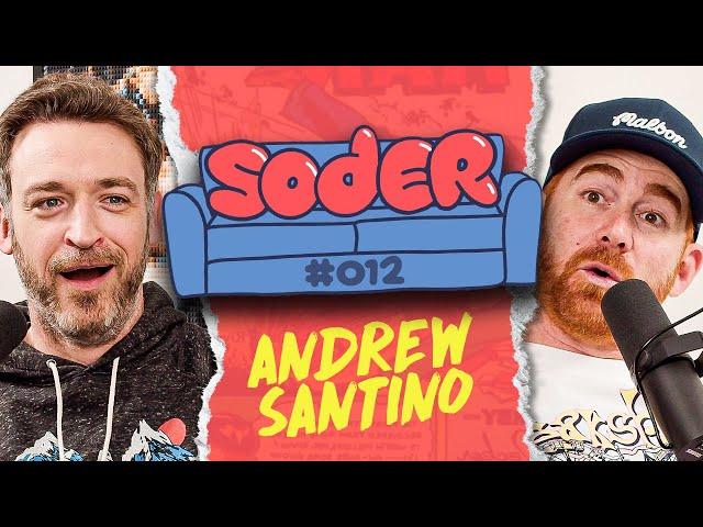 Cigarette Relapse with Andrew Santino | Soder Podcast | EP 12