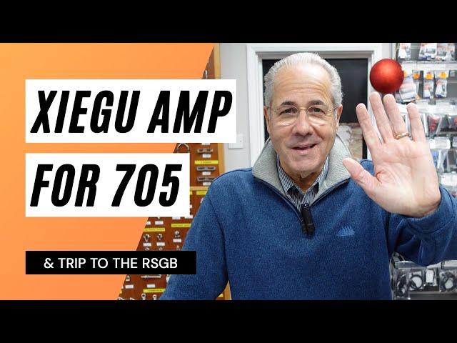 Xiegu Amplifier for IC-705! Plus Martin Visits the RSGB - Something for the Weekend