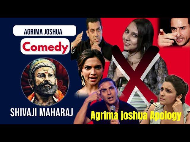 Stand up comedy on shivaji maharaj ji | agrima joshua | शिवाजी महाराज पर अग्रिमा जोशुआ | full video