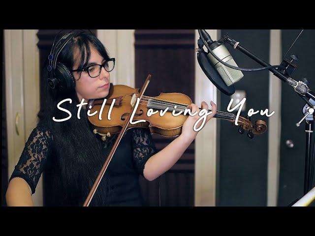  Still Loving You  - Scorpions - Sofía Bravo - Amazing Violín Cover