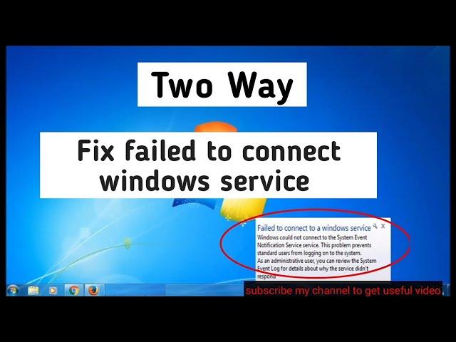 How to fix failed to connect to a windows service