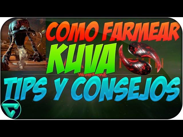 [LGI/TWW] Cómo farmear Kuva / Orvius | Tips y consejos | Warframe en español