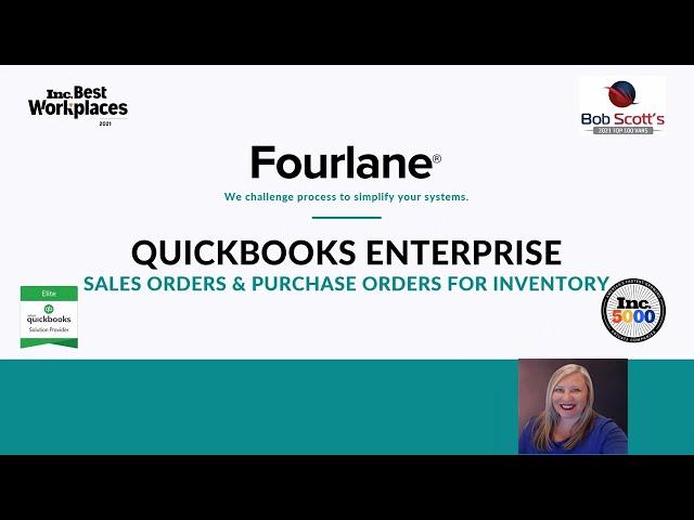 QuickBooks Enterprise - Sales Orders & Purchase Orders for Managing Inventory