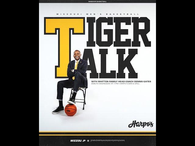 Mizzou Men's Basketball Tiger Talk with Dennis Gates