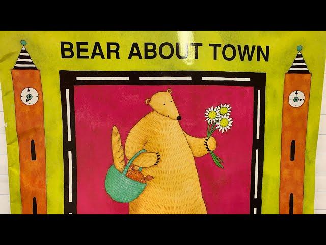 Bear About Town Read Aloud