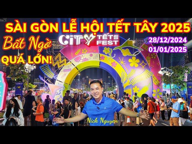 BẤT NGỜ LỄ HỘI TẾT "CITY TET FEST 2025" QUÁ TƯNG BỪNG TẠI CÔNG VIÊN BỜ SÔNG SÀI GÒN || Nick Nguyen