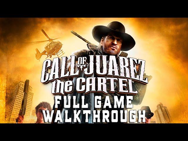 Call of Juarez: The Cartel - Full Game Walkthrough (Ending) [Hard] (No Commentary)