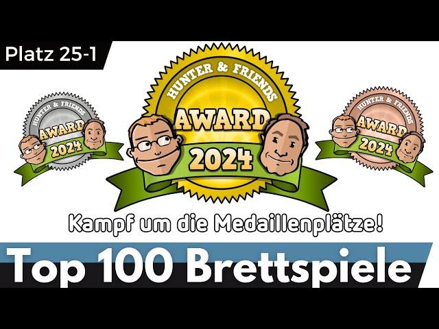 Top 100 Brettspiele - Hunter & Friends Award 2024  - Platz 25-1 – Topliste - Teil 4