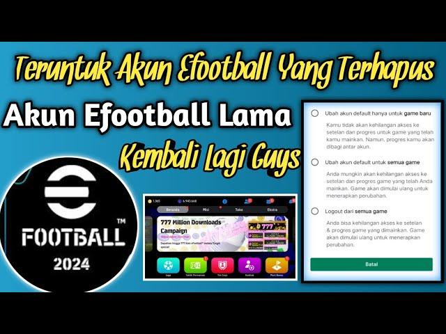 Cara Mengembalikan Akun Efootball Yang Lama Hilang Atau Efootball Terhapus