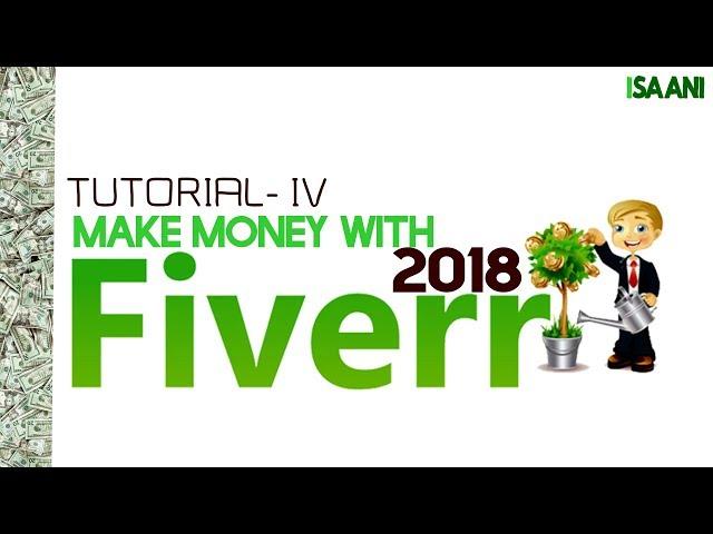 How To Earn Money With Fiverr in Urdu/Hindi Tutorial 2018