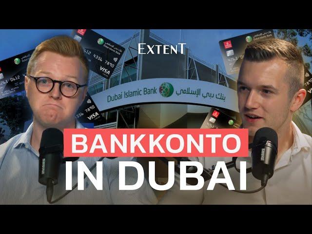 BANKKONTO in Dubai: Warum ist es so kompliziert?