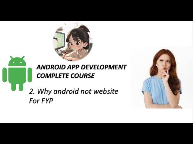 Day 2: Why android not website development for FYP  | @innovateITzoneofficial