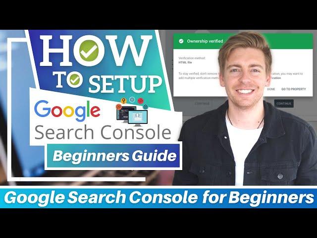 How To Setup Google Search Console | 3 Simple Methods (Beginners Guide)