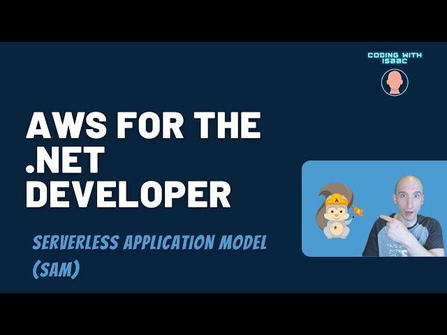AWS for the .NET Developer - SAM