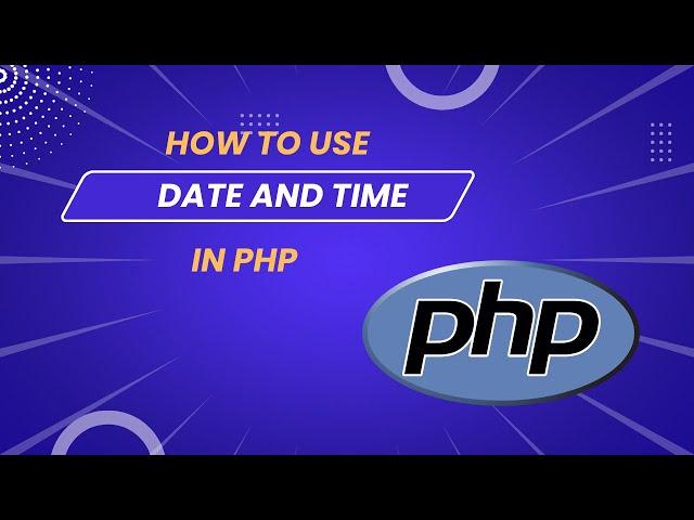 How to use date and time in php | php programming