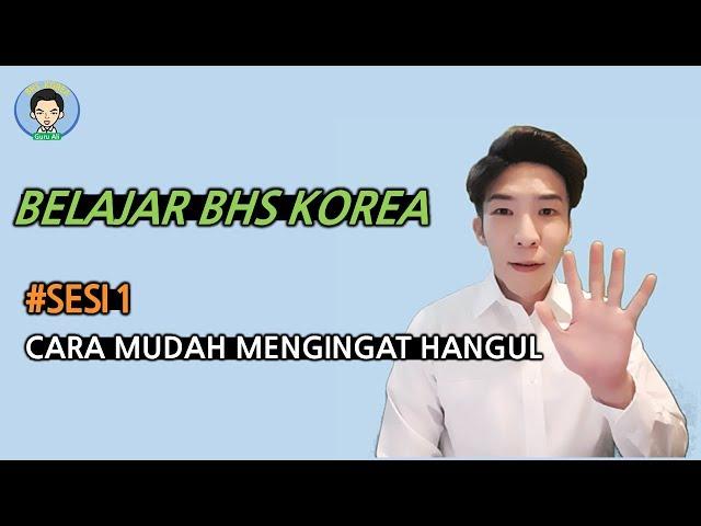 #Sesi 1# Belajar Hangeul(BAHASA KOREA) dalam seminggu untuk pemula