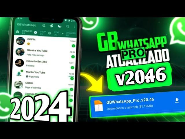 NOVOWHATSAPP GB v20.46 ATUALIZADO 2024 (ULTIMA ATUALIZAÇÃO)