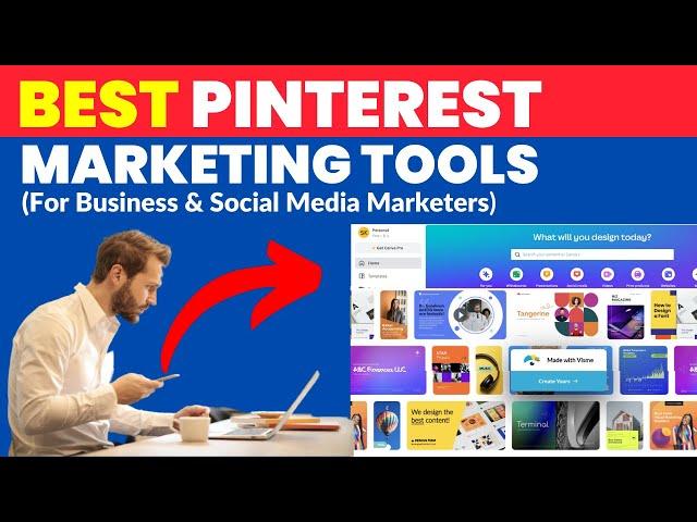 8 Best Pinterest Marketing Tools For Business & Social Media Marketers In 2024