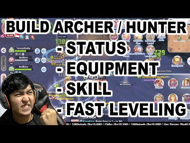 Build Archer / Hunter Farming Ragnarok X Next Generation - Status, Equipment, Skill, Fast Leveling