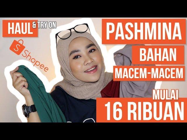 HAUL SHOPEE MURAH | HIJAB PASHMINA MURAH DI SHOPEE | HIJAB CRINKLE YANG HITS BANGET JUGA ADA NIH !