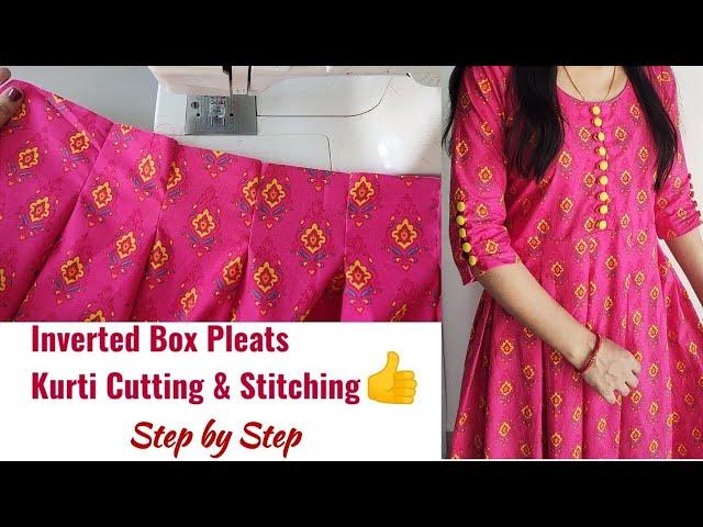 Very Easy Inverted Box Pleated Kurti Cutting and Stitching | Box Pleated Kurti cutting and stitching