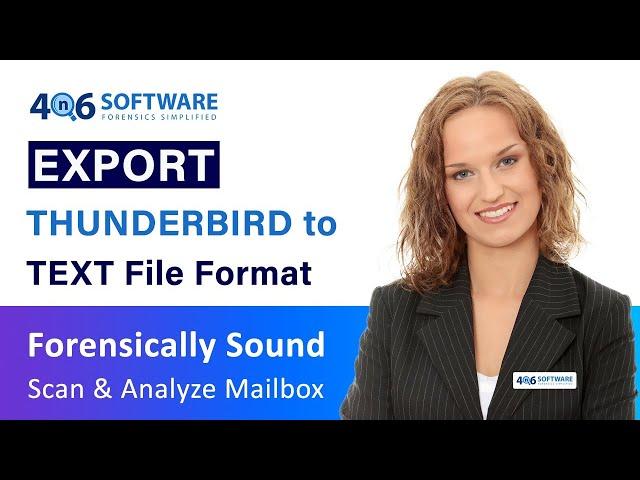 Export Thunderbird Email to TEXT File Format with 4n6 Mozilla Thunderbird to TXT Converter
