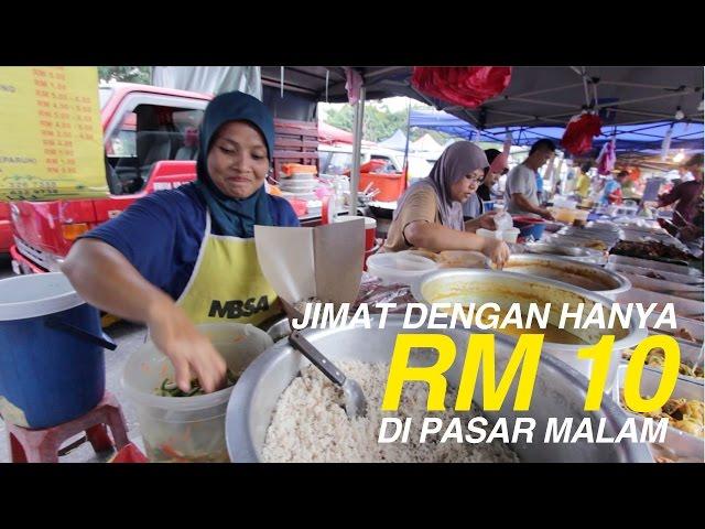 Makan-Makan: Berjimat Dengan RM10 Di Pasar Malam