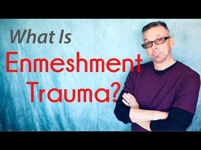 What Is *Enmeshment* Trauma? (Ask A Shrink)