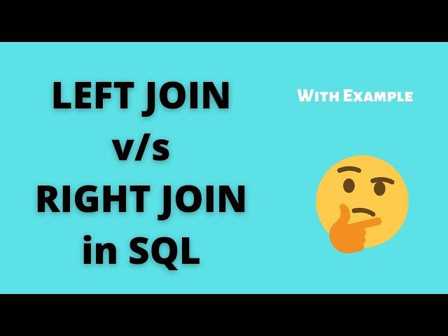 Difference between Left join and Right join | With Example