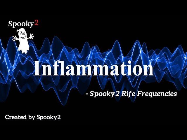 Inflammation - Spooky2 Rife Frequencies