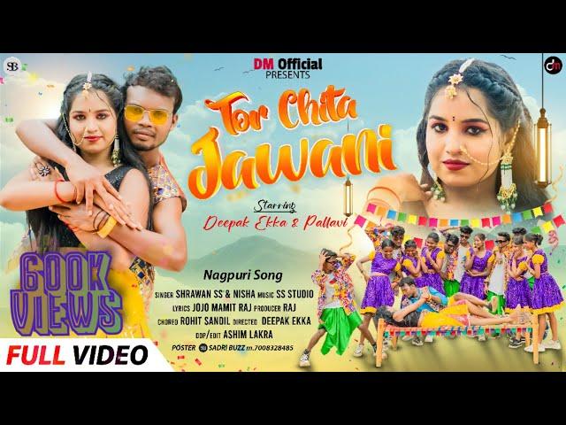 TOR CHITA JAWANI / NEW NAGPURI FULL VIDEO 2024 // Ft. DEEPAK & PALLAVI / SINGER - SHARWAN SS & NISHA