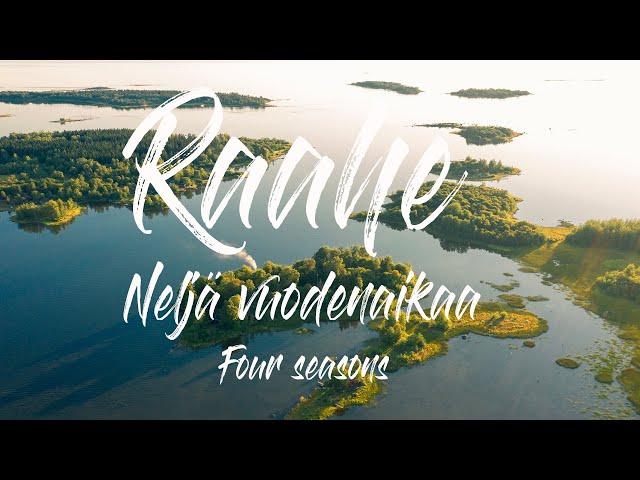 Raahe | Neljä vuodenaikaa | Four seasons