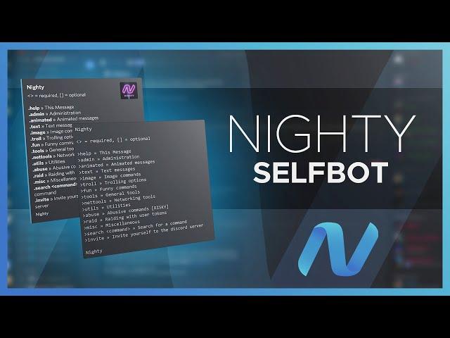 [OLD] NIGHTY DISCORD SELFBOT | 500+ COMMANDS | NITRO SNIPER | NIGHTY.ONE | GREAT AND AFFORDABLE