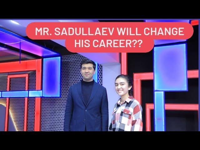 Alisher Sadullaev wants to change his career? Who does he want to be?