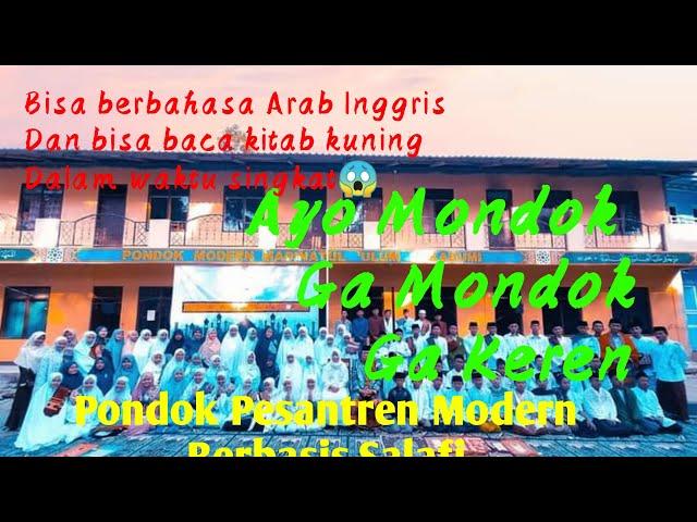 Pondok Pesantren Modern Berbasis Salafi