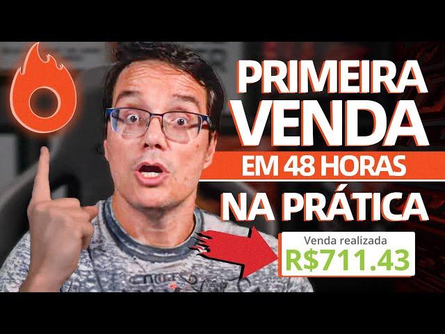 COMO FAZER A PRIMEIRA VENDA NA HOTMART EM APENAS 48 HORAS [Passo a Passo NA PRÁTICA]