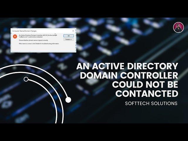 Fix: An Active Directory Domain Controller Could Not be Contacted | cannot connect to domain