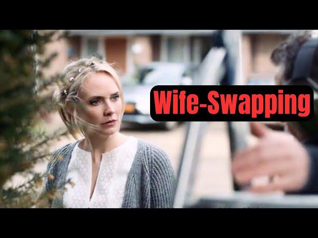 "Wife and Husband Swapping Drama: The Hidden Truths of The Swingers" #tvseries