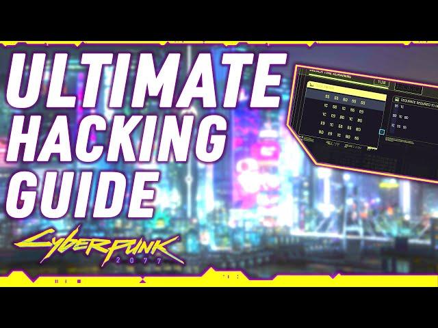 ULTIMATE Hacking Guide (How to Hack, Cyberdeck, Perks) in Cyberpunk 2077