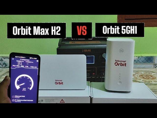 Orbit Max H2 vs Orbit 5G H1 Siapakah yang paling unggul?