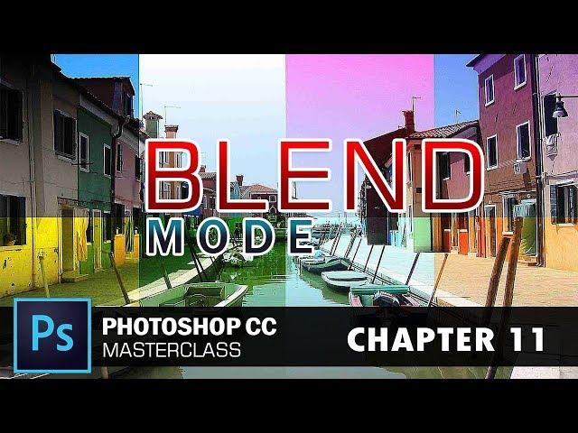 Photoshop MasterClass ¦¦ Blend Mode ¦¦ Chapter 11 ¦¦ Full HD ¦¦ NK TECH