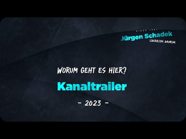 Jürgen Schadek: Kanaltrailer 2023